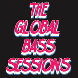 The Global Bass Sessions Ep. 131