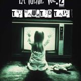 La Tuerie Vol.2 - The Haunted Tape