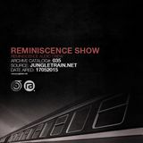 Reminiscence Show 17052015 @ Jungletrain.net
