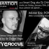 CITYGROOVE " Urban Radio Show " - DJ Chris Dee & Eric Powa B 13.01.12 ( VIB 107.2fm )
