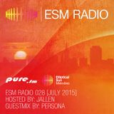 ESM Radio 028 - Jallen Mix