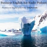 Business English Ace Radio - Episode 007