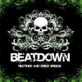 Rectified & Drew Breeze - Beatdown