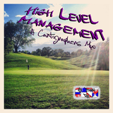High Level Management - A Cartographer's Mix
