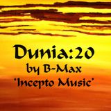 Cham'o and B-Max (Incepto Music) present Dunia : 20 (2h set for Dubtractor Radio)