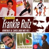 Homenaje A Frankie Ruiz "El Canta Lindo" Mix Vol.1