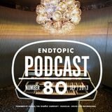 Endtopic Podcast Sep13 by Jose Castellano