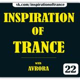 AVRORA - Inspiration Of Trance (Episode #22)