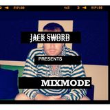 Jack Sword Presents: 'MixMode' Episode #006 - June 2012