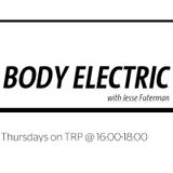 BODY ELECTRIC w/ BYRON THE AQUARIUS (SOUND SIGNATURE) - FEBRUARY 25 - 2016