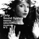 Dirty Sound Soundsystem pour Sessùn - sélection musicale n°5