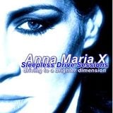 Anna Maria X - Sleepless Drive Sessions Episode 40