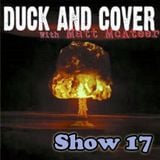 Duck and Cover: Show 17
