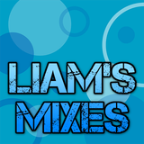 Liam's House Mix