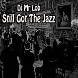 Still Got The Jazz (11 More Versions Mix)