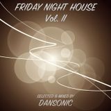 DanSonic_in_the_Mix_"Friday Night House Vol.II"
