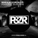 Makaja Gonzales (Podcast @ P&Z Records 23-01-2016)