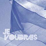 Je Voudrais