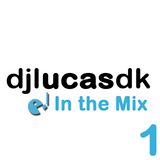 Dj Lucas DK In the Mix 2013 001