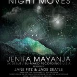 NIGHT MOVES 23/3/12 - JENIFA MAYANJA, JADE SEATLE, JANE FITZ B2B PT 1