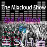 The EDHE MixCloud Show - Ep. #1