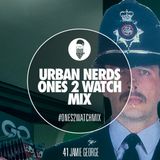 Jamie George - Urban Nerds #Ones2Watch Mix