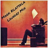 Mark Klatskla - Laundry Mix (draft)