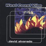 David Alvarado : West Coast Vibe 1998