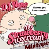 DJ Neno - The Strawberry Icecream mixtape