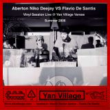 ABERTON - Niko Deejay VS Flavio De Santis - Vinyl Session Live @ YAN VILLAGE - Varese Summer 2006