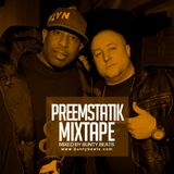 PREEMSTATIK MIXTAPE