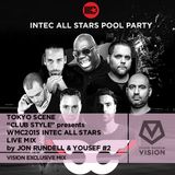 TOKYO SCENE “CLUB STYLE” presents WMC2015 INTEC ALL STARS LIVE MIX by JON RUNDELL & YOUSEF #2