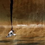 Moteer :: 2003 -2011