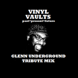 GLENN UNDERGROUND TRIBUTE MIX