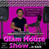 FreeSet // 006 // 2014 - Glam House Show