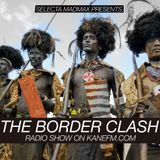 Border Clash on KaneFM 16 June 2015 Selecta Madmax