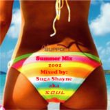 Summer Mix 2002 mixed & compiled by Suga Shayne aka S.O.U.L