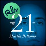 RLS#21 - Martin Bellomo