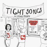 Tight Songs - Episode #65 (July 18th, 2015)