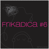 Frikadica Mixtape #6