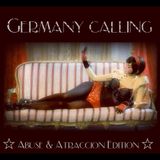 Germany Calling- Abuse & Atraccion Show