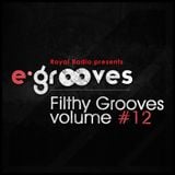 E-Grooves - Filthy Grooves 12 on Radio Royal (10.10.2011.)
