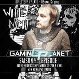 GAMING PLANET : SAISON 4 / EPISODE 1 ( avec Ronan Coiffec de OSome Studio )