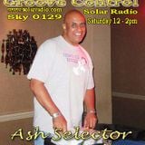 Sat 7th Dec Ash Selector's Groove Control on Solar Radio sponsored by Soul Shack Listen Here