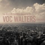 Dig Deep on Cowbell Radio #21 with Voc Walters