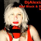 DJ ALEXIA: RED-BLACK&DEEP