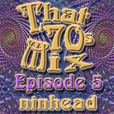 That '70s Mix - Episode 5