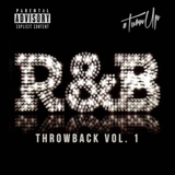 #TurnUp - R & B Throwback - Vol. 1 Mixed by @djcawky