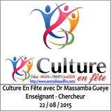 Sud FM Sen Radio - Culture En Fête avec Dr MASSAMBA GUEYE - 22/08/2015