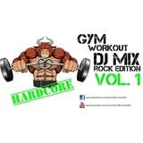 Gym Workout Mix - Hard Rock Metal Edition Vol.1